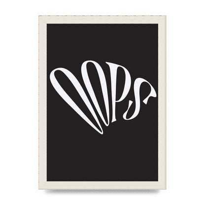 Oops White" Art For The Home - A4 framed