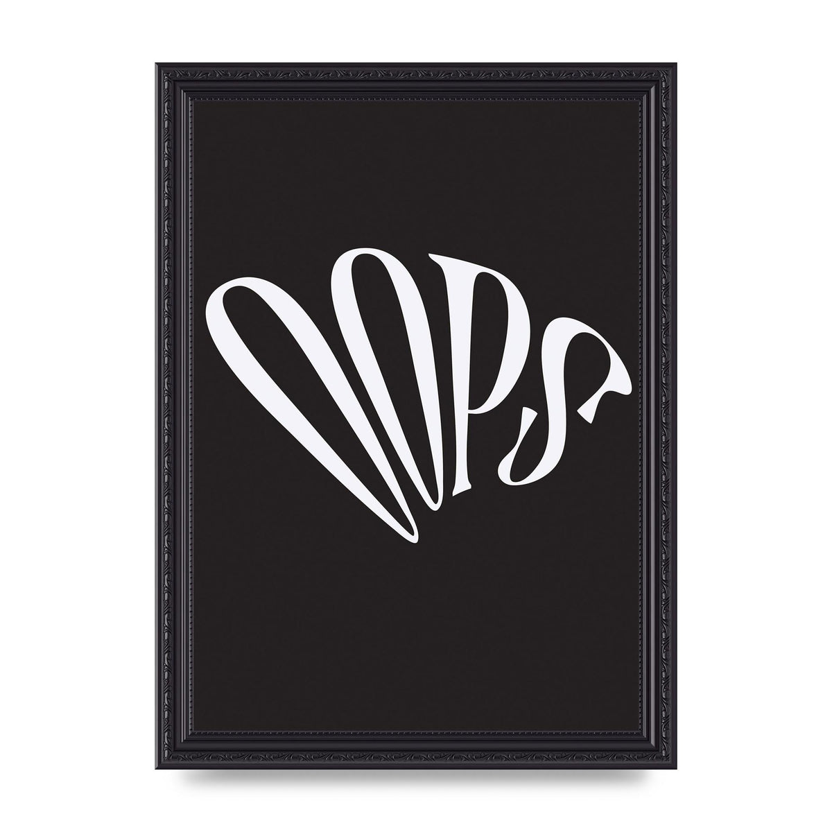 Oops White" Art For The Home - A4 framed