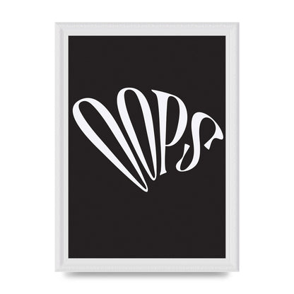 Oops White" Art For The Home - A4 framed