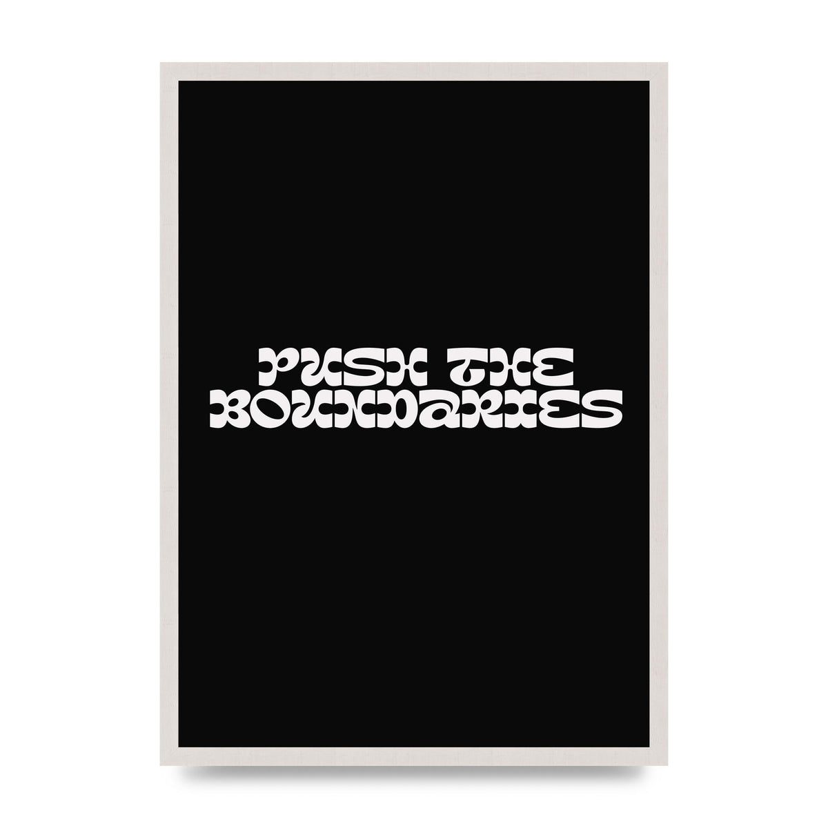 Push The Boundaries Quote" Wall Art - A2 framed