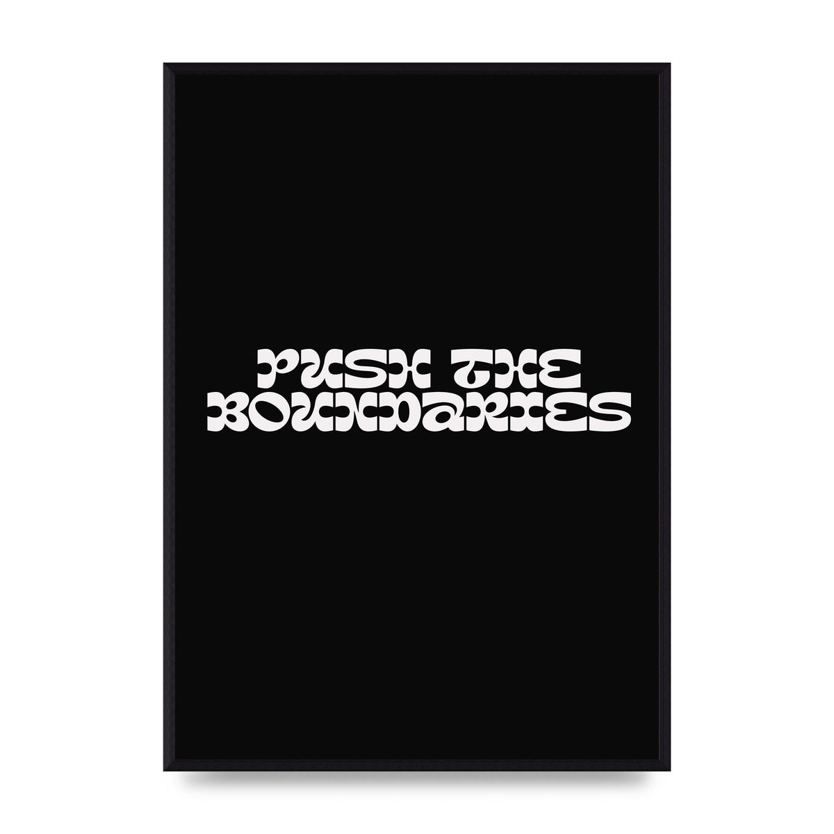 Push The Boundaries Quote" Wall Art - A2 framed