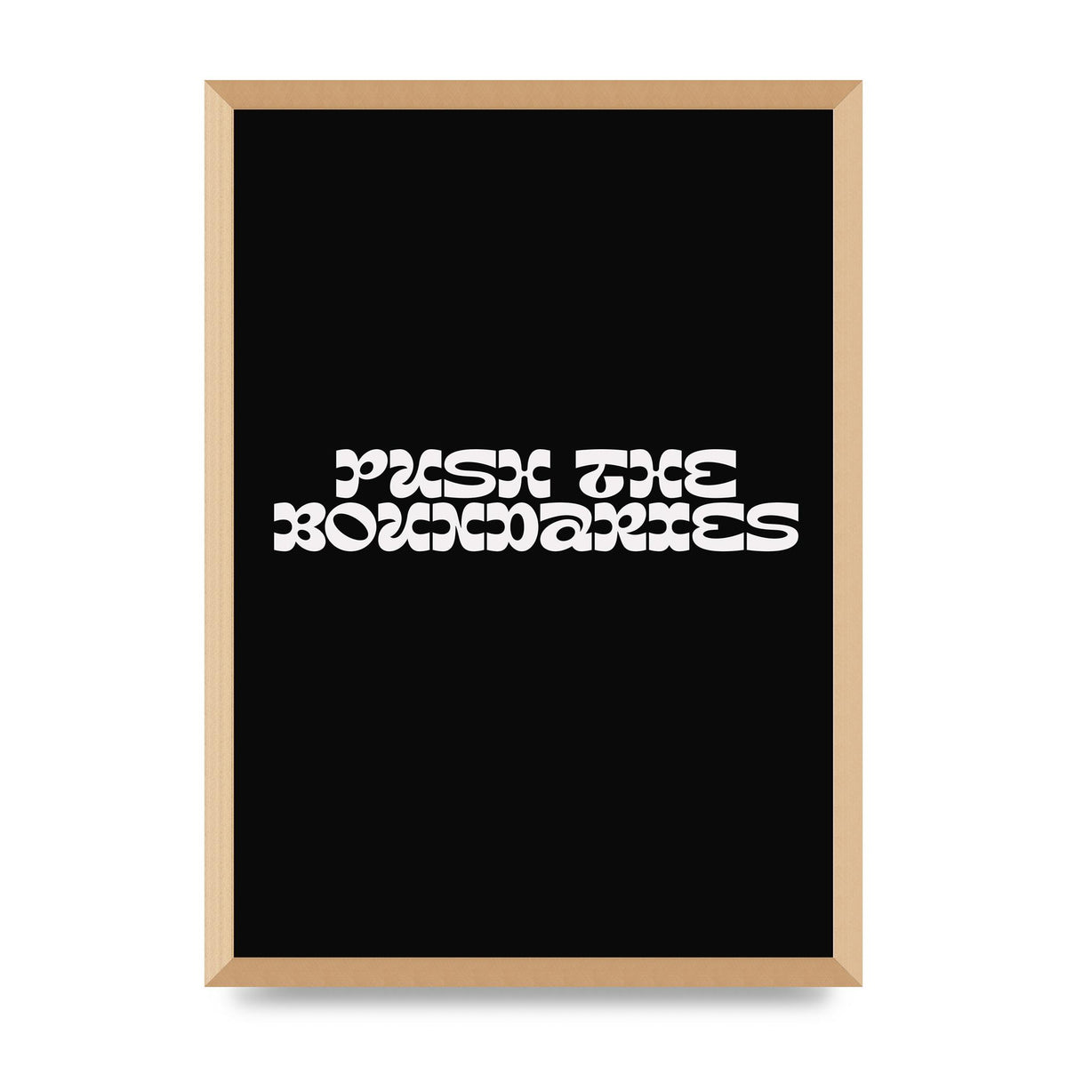Push The Boundaries Quote" Wall Art - A2 framed