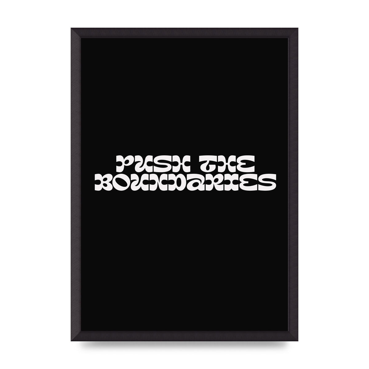 Push The Boundaries Quote" Wall Art - A2 framed