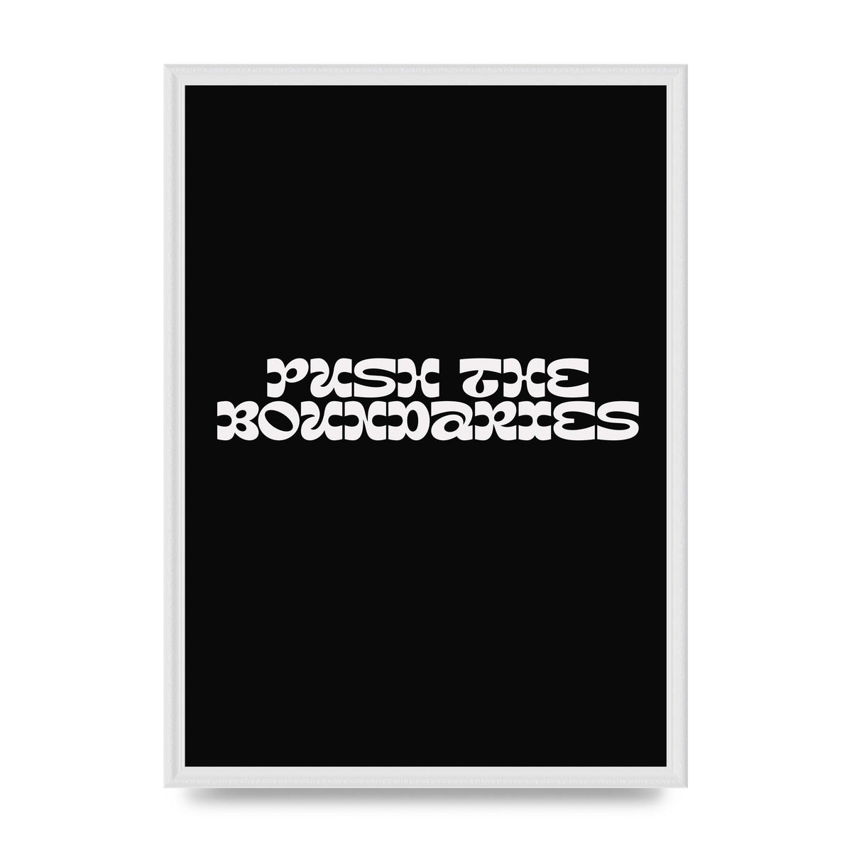 Push The Boundaries Quote" Wall Art - A2 framed