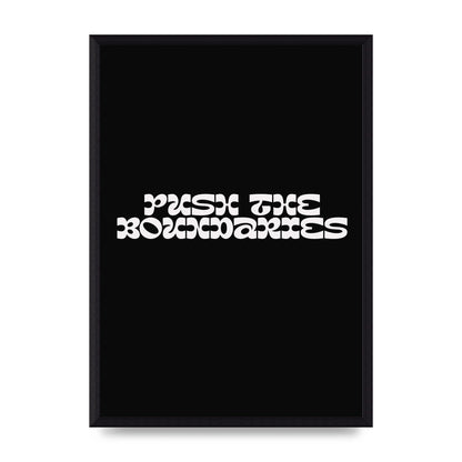 Push The Boundaries Quote" Wall Art - A3 framed