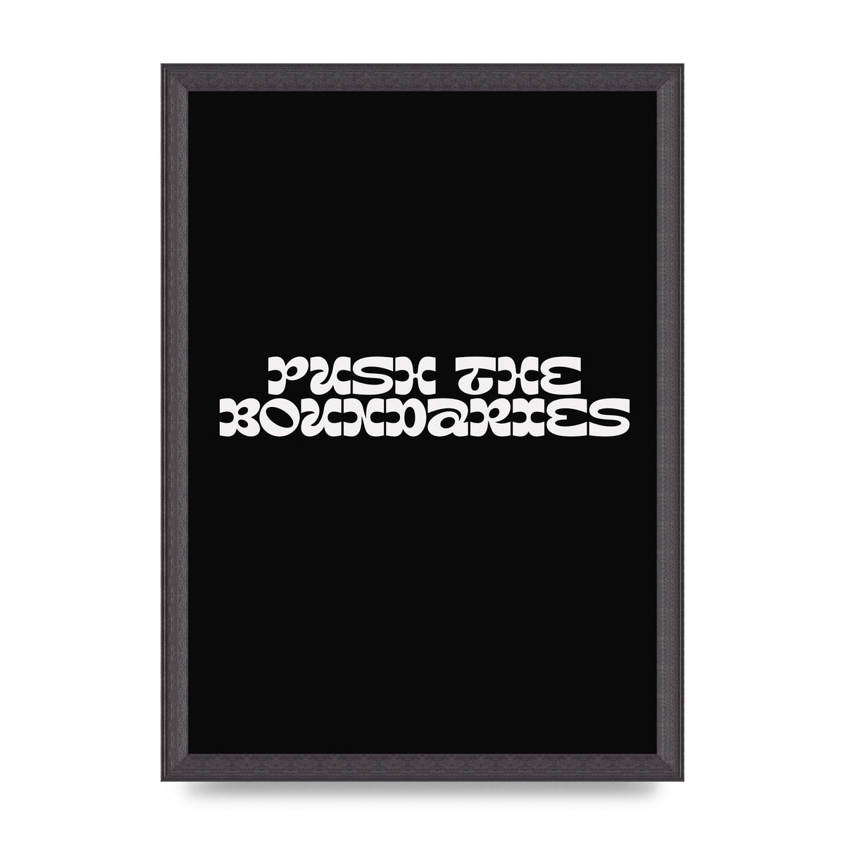 Push The Boundaries Quote" Wall Art - A3 framed