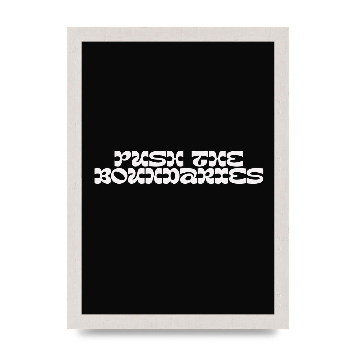 Push The Boundaries Quote" Wall Art - A4 framed