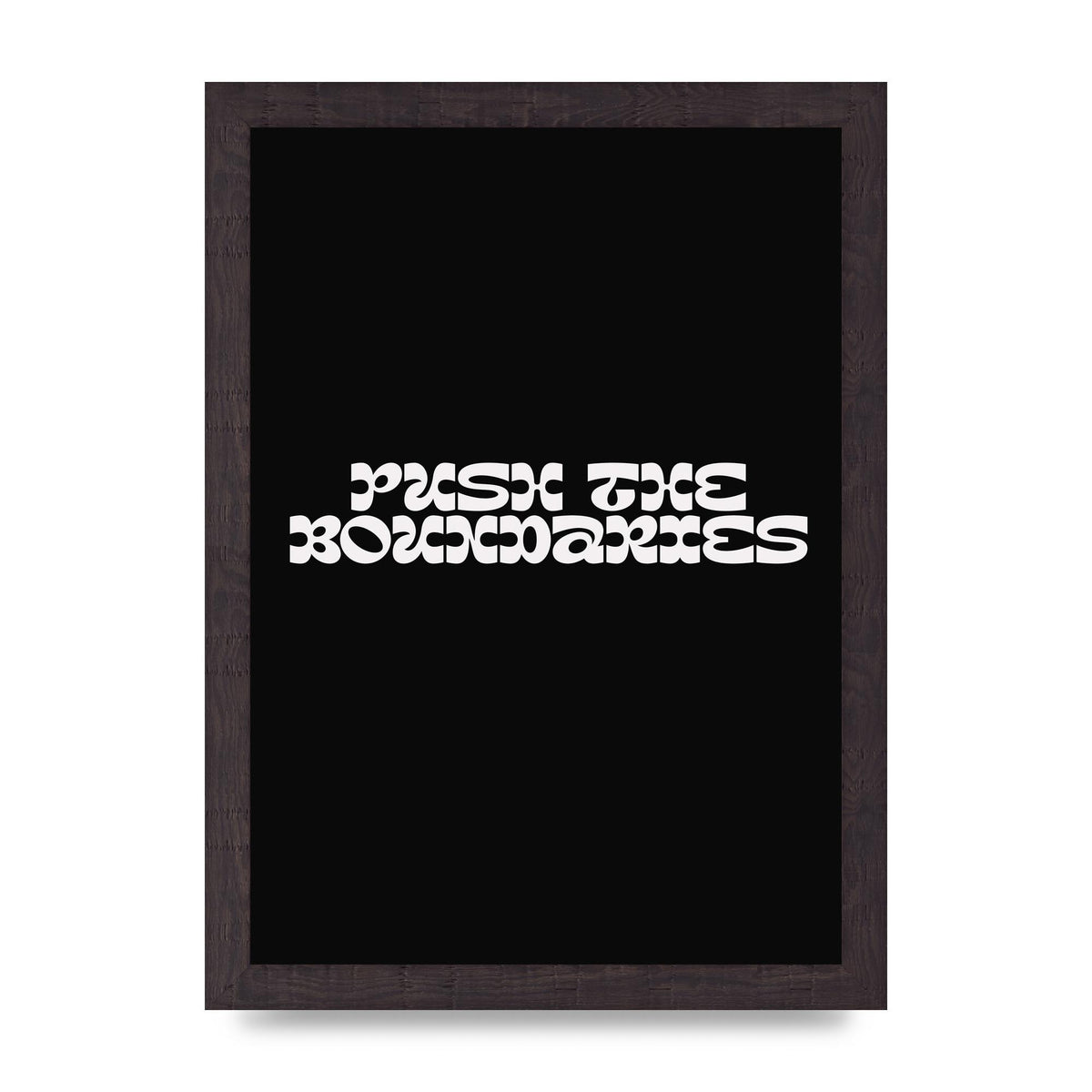 Push The Boundaries Quote" Wall Art - A4 framed
