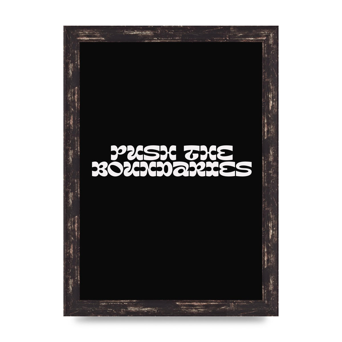 Push The Boundaries Quote" Wall Art - A4 framed