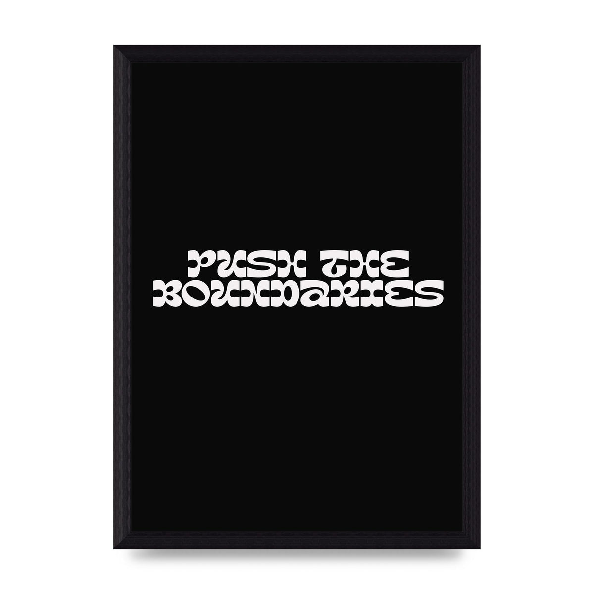 Push The Boundaries Quote" Wall Art - A4 framed