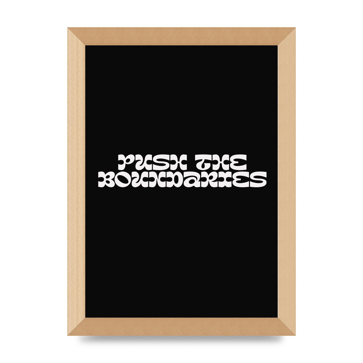 Push The Boundaries Quote" Wall Art - A4 framed
