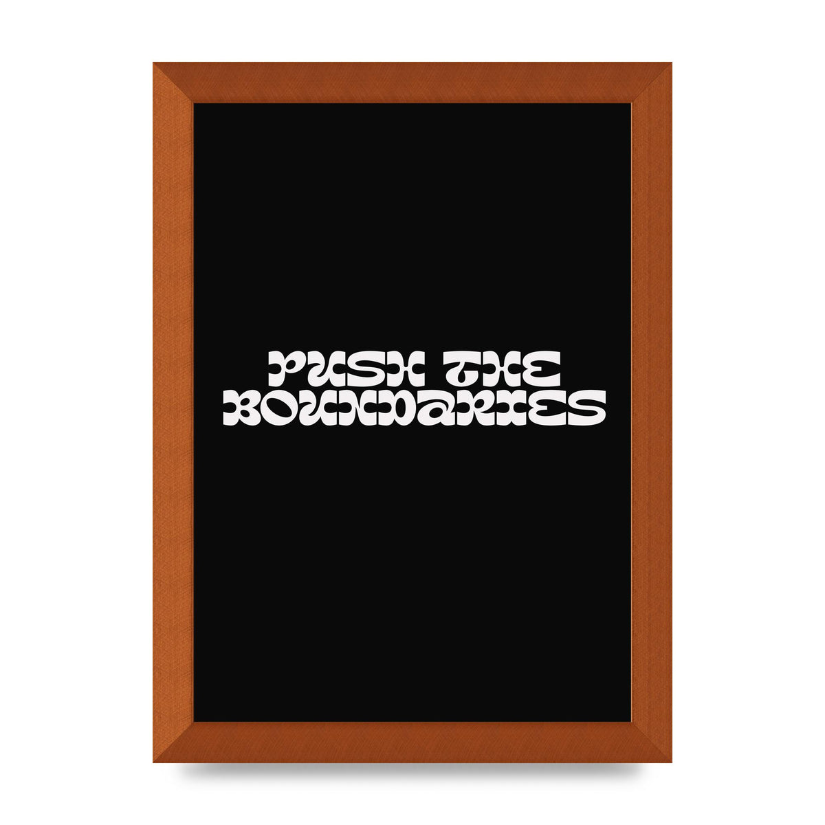 Push The Boundaries Quote" Wall Art - A4 framed