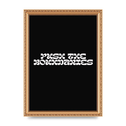 Push The Boundaries Quote" Wall Art - A4 framed