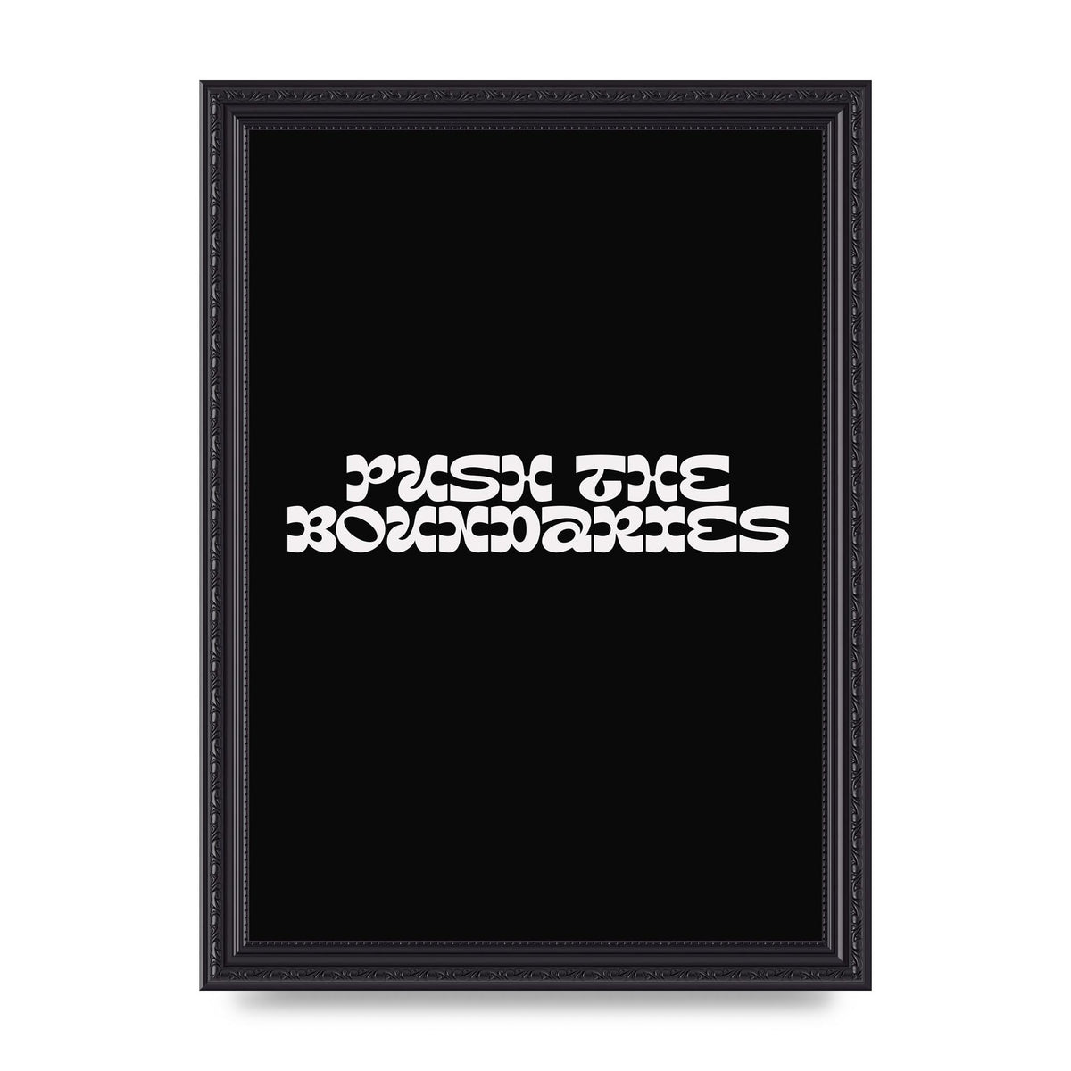 Push The Boundaries Quote" Wall Art - A4 framed