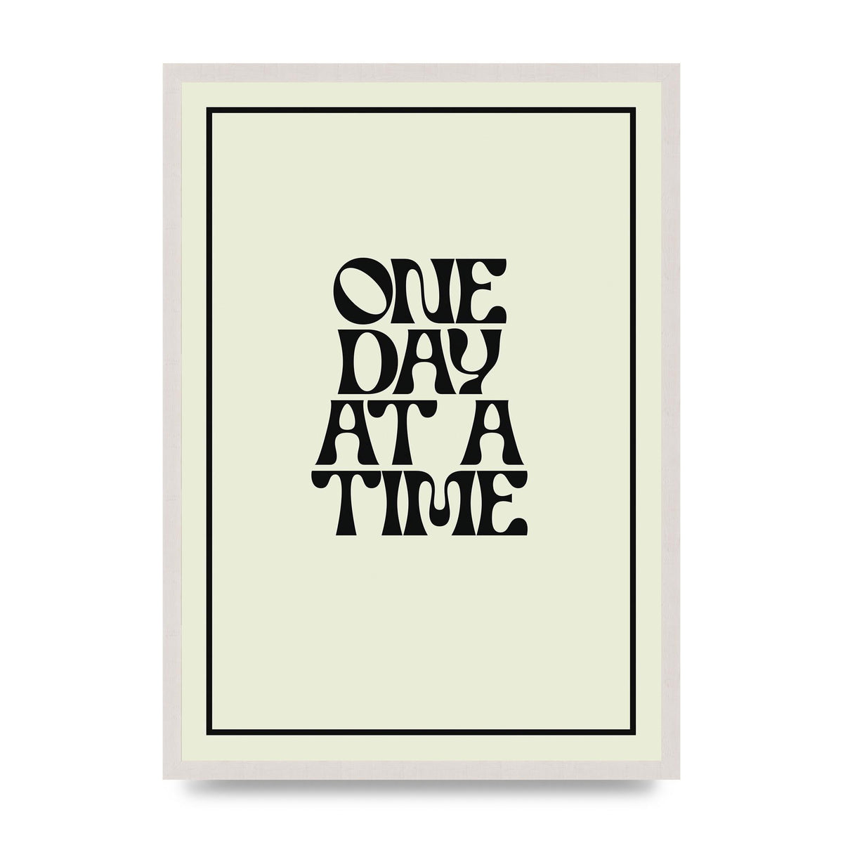 One Day At A Time Quote" Wall Art - A2 framed