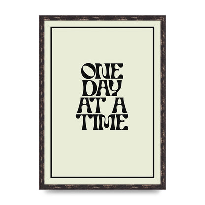 One Day At A Time Quote" Wall Art - A2 framed