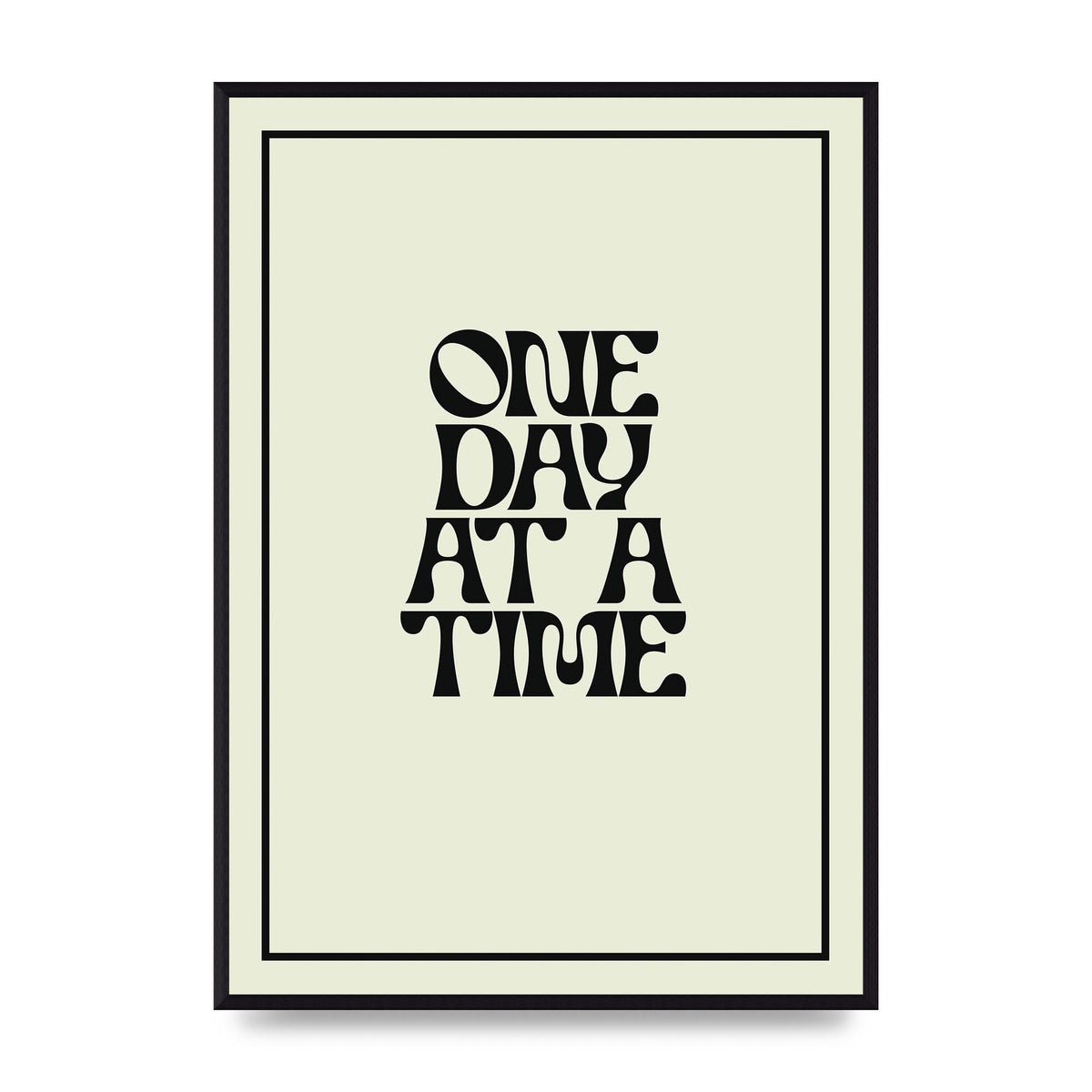 One Day At A Time Quote" Wall Art - A2 framed