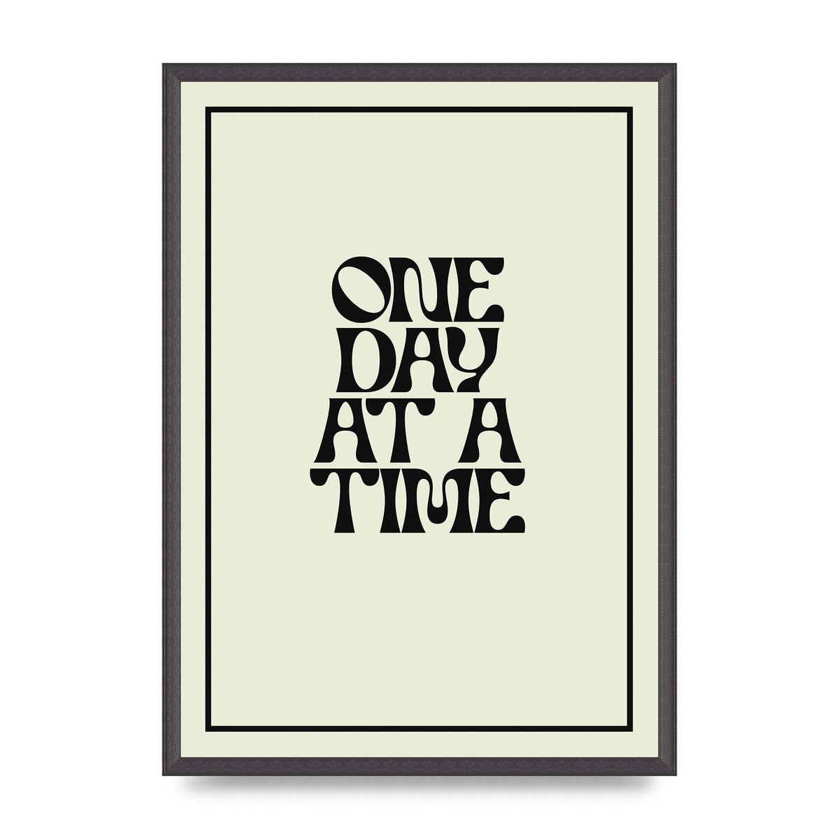 One Day At A Time Quote" Wall Art - A2 framed
