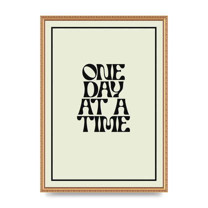 One Day At A Time Quote" Wall Art - A2 framed