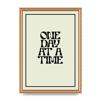 One Day At A Time Quote" Wall Art - A3 framed
