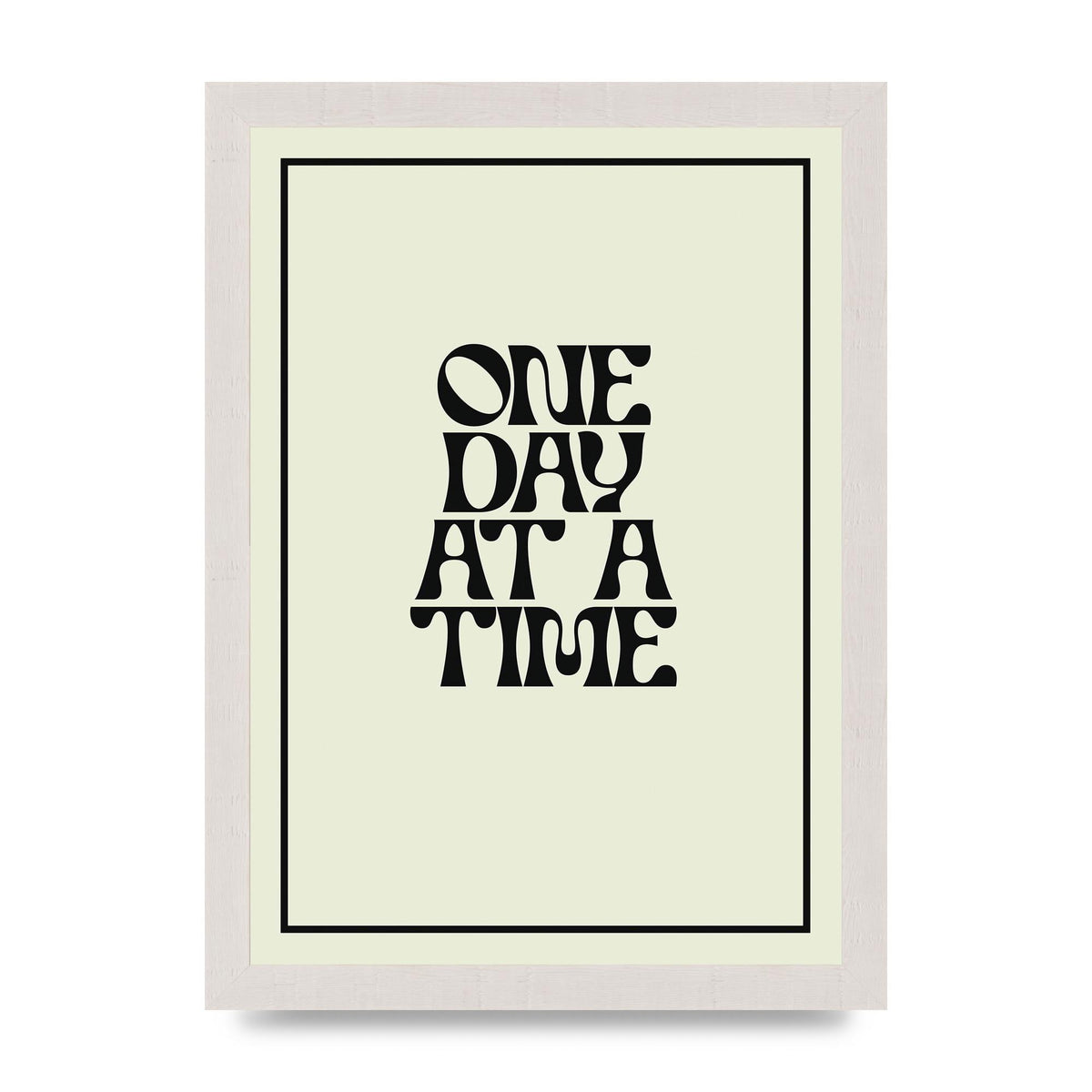 One Day At A Time Quote" Wall Art - A4 framed