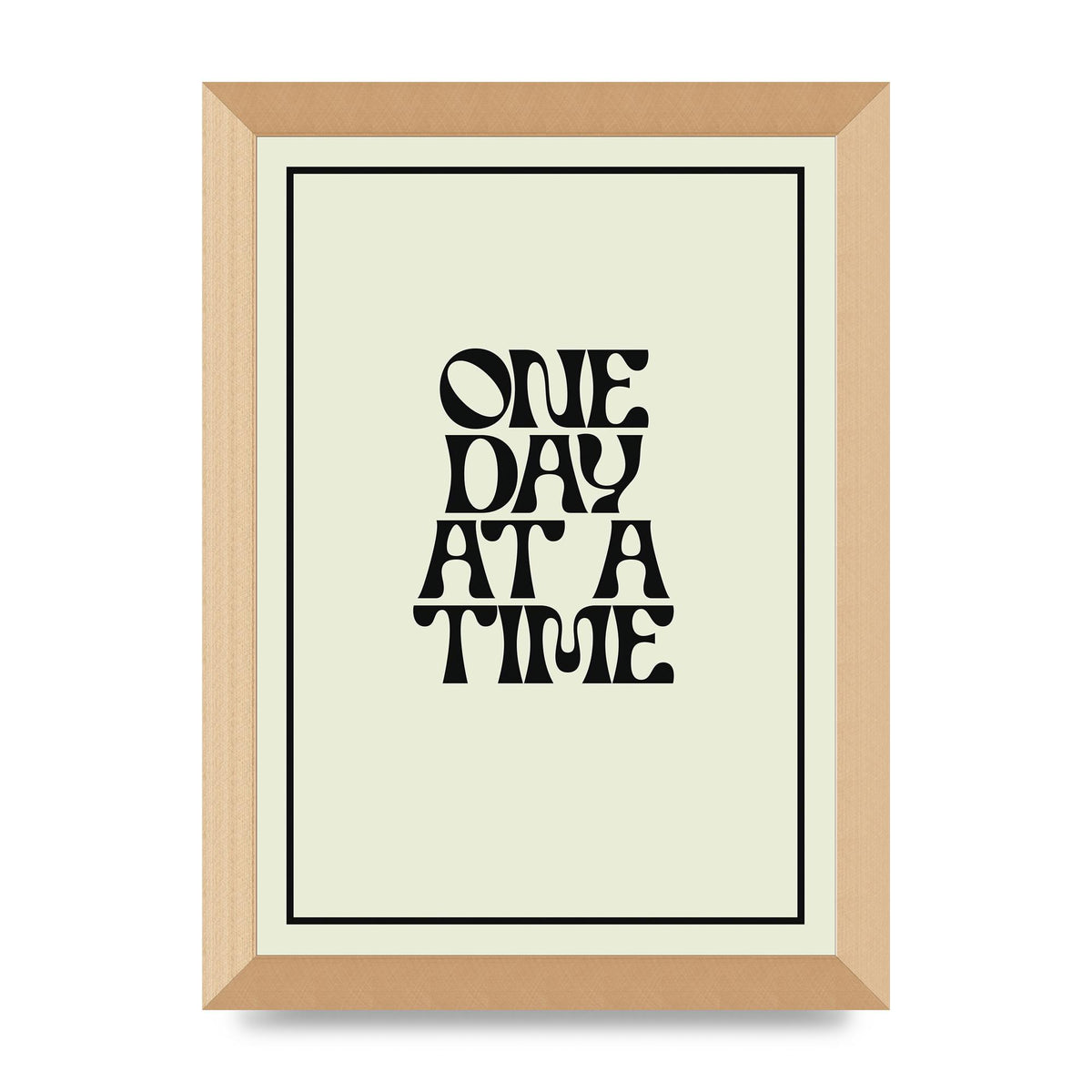 One Day At A Time Quote" Wall Art - A4 framed