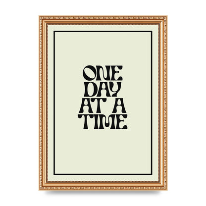 One Day At A Time Quote" Wall Art - A4 framed