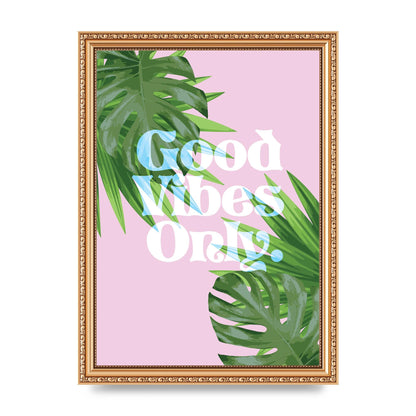 Good Vibes Only Leaf" Printed Poster - A4 framed