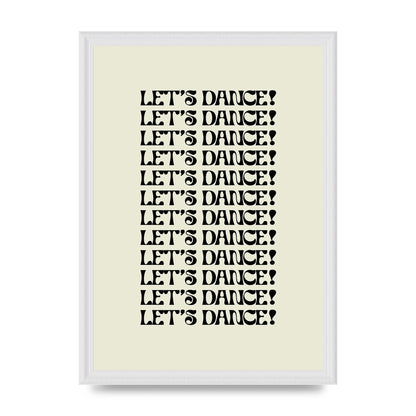 Lets Dance Black On White" Printed Poster - A3 framed
