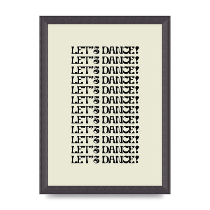 Lets Dance Black On White" Printed Poster - A4 framed