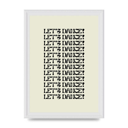 Lets Dance Black On White" Printed Poster - A4 framed