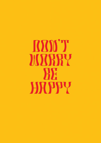 Dont Worry Be Happy" Wall Art - detail