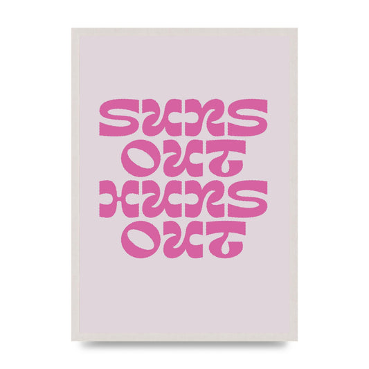 Suns Out Huns Out Quote" Wall Art - A2 framed