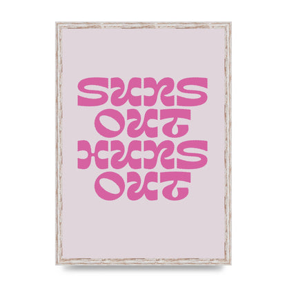 Suns Out Huns Out Quote" Wall Art - A2 framed