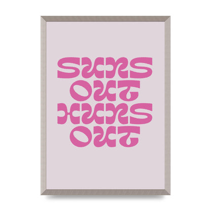 Suns Out Huns Out Quote" Wall Art - A2 framed