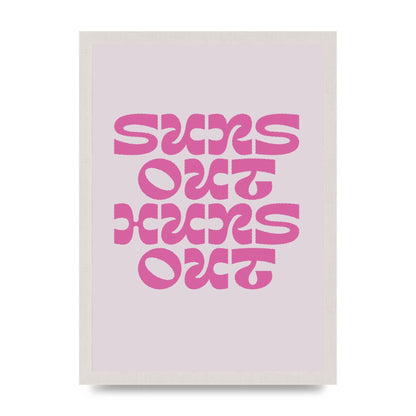 Suns Out Huns Out Quote" Wall Art - A3 framed