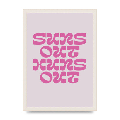 Suns Out Huns Out Quote" Wall Art - A3 framed