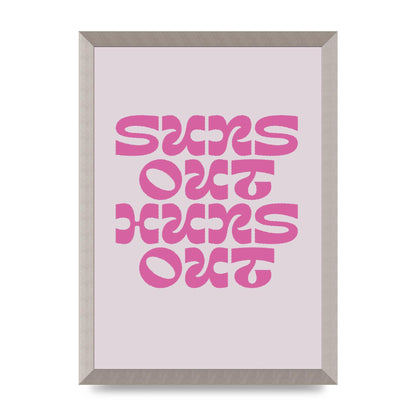 Suns Out Huns Out Quote" Wall Art - A3 framed