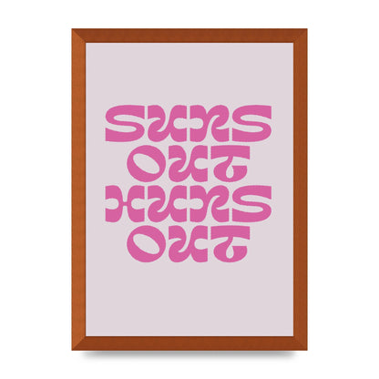 Suns Out Huns Out Quote" Wall Art - A3 framed