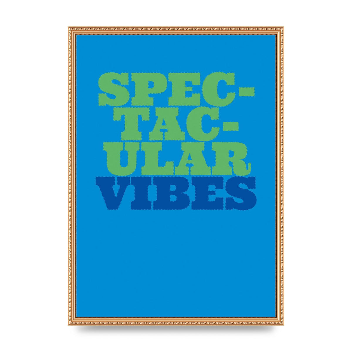 Spectacular Vibes Quote" Art For The Home - A2 framed