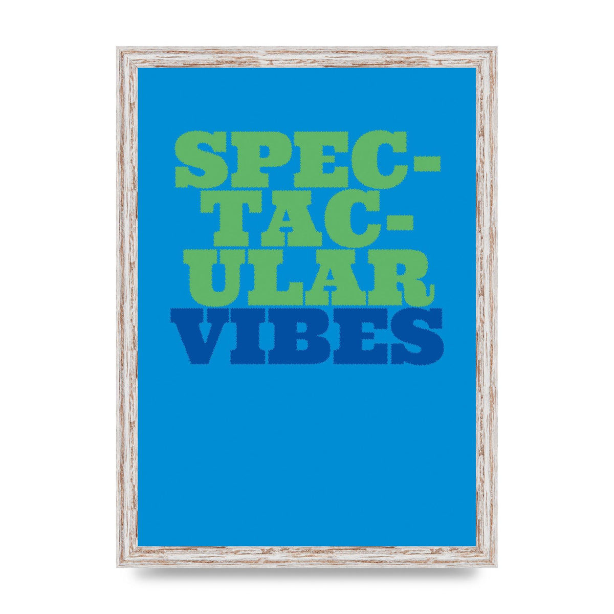 Spectacular Vibes Quote" Art For The Home - A3 framed