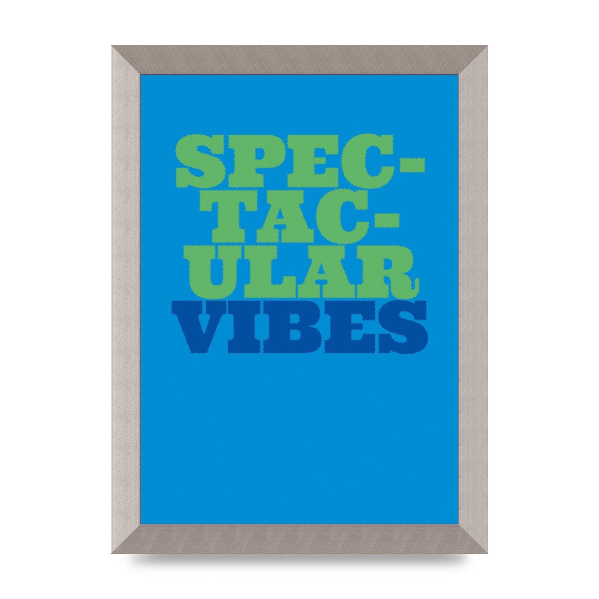 Spectacular Vibes Quote" Art For The Home - A4 framed