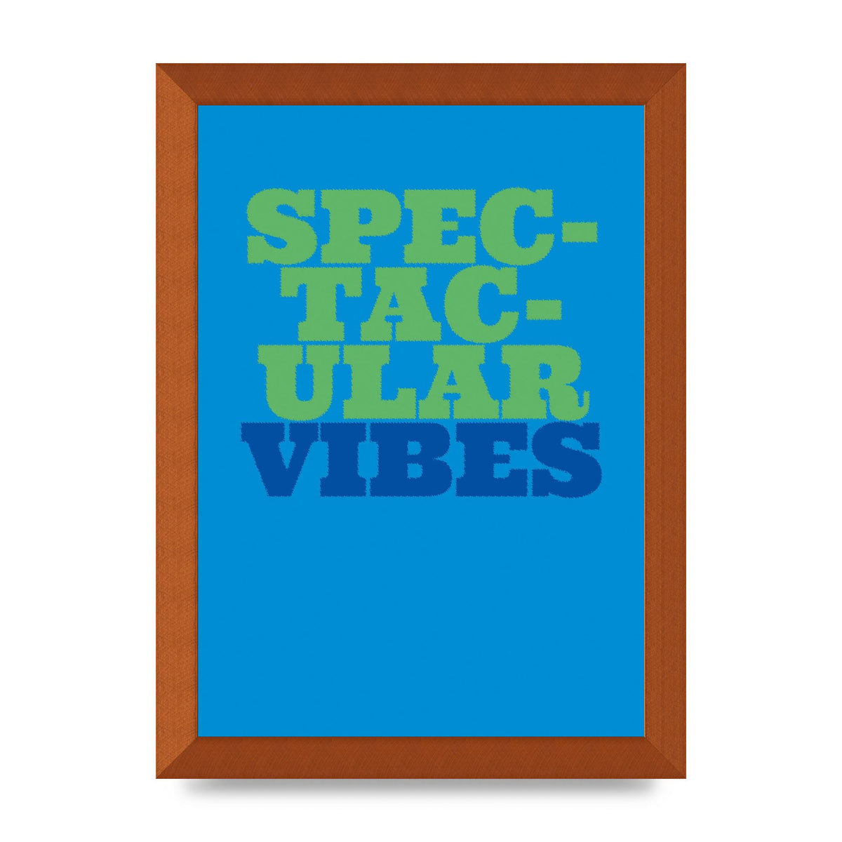 Spectacular Vibes Quote" Art For The Home - A4 framed