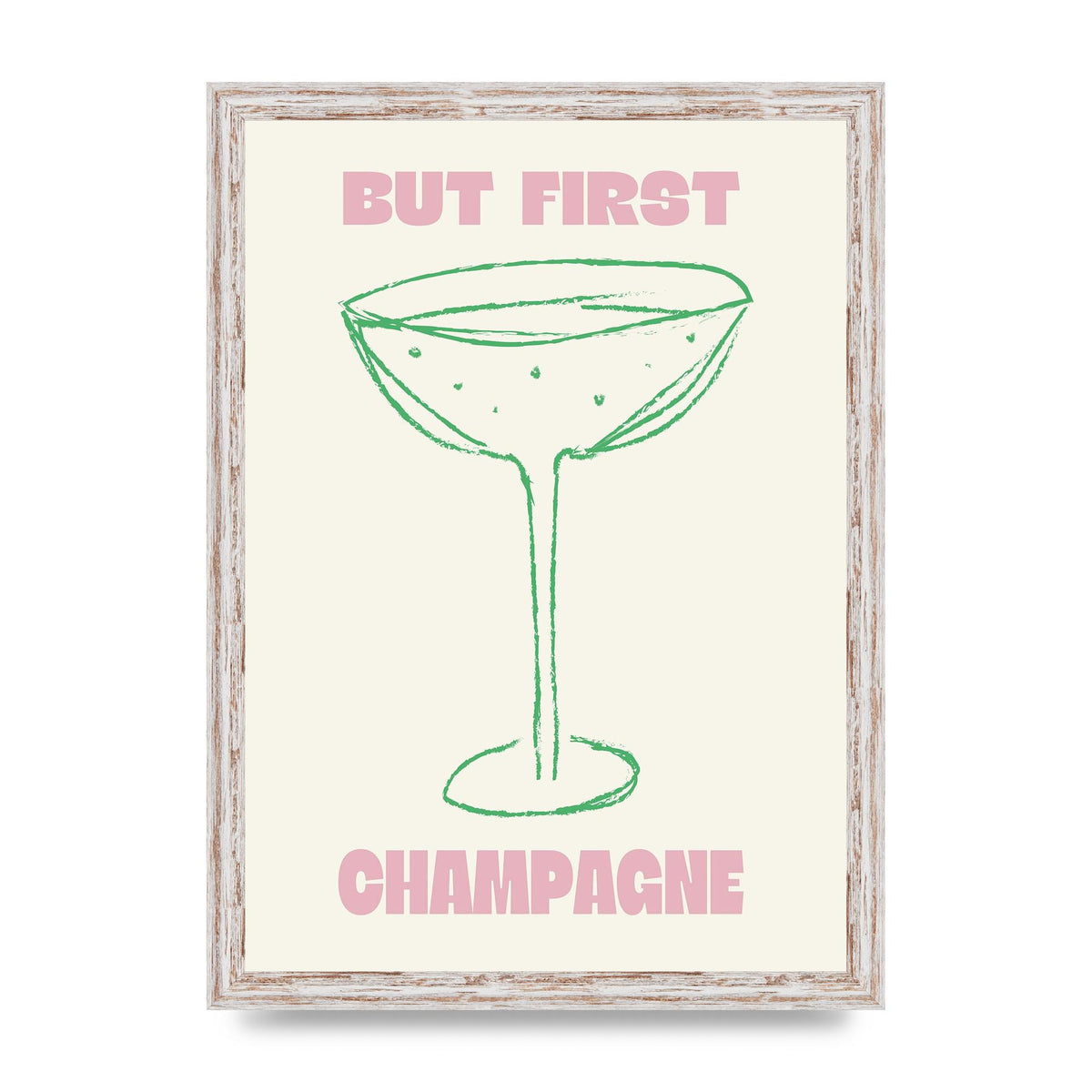 But First Champagne" Printed Poster - A3 framed