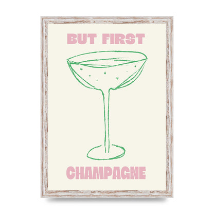 But First Champagne" Printed Poster - A3 framed