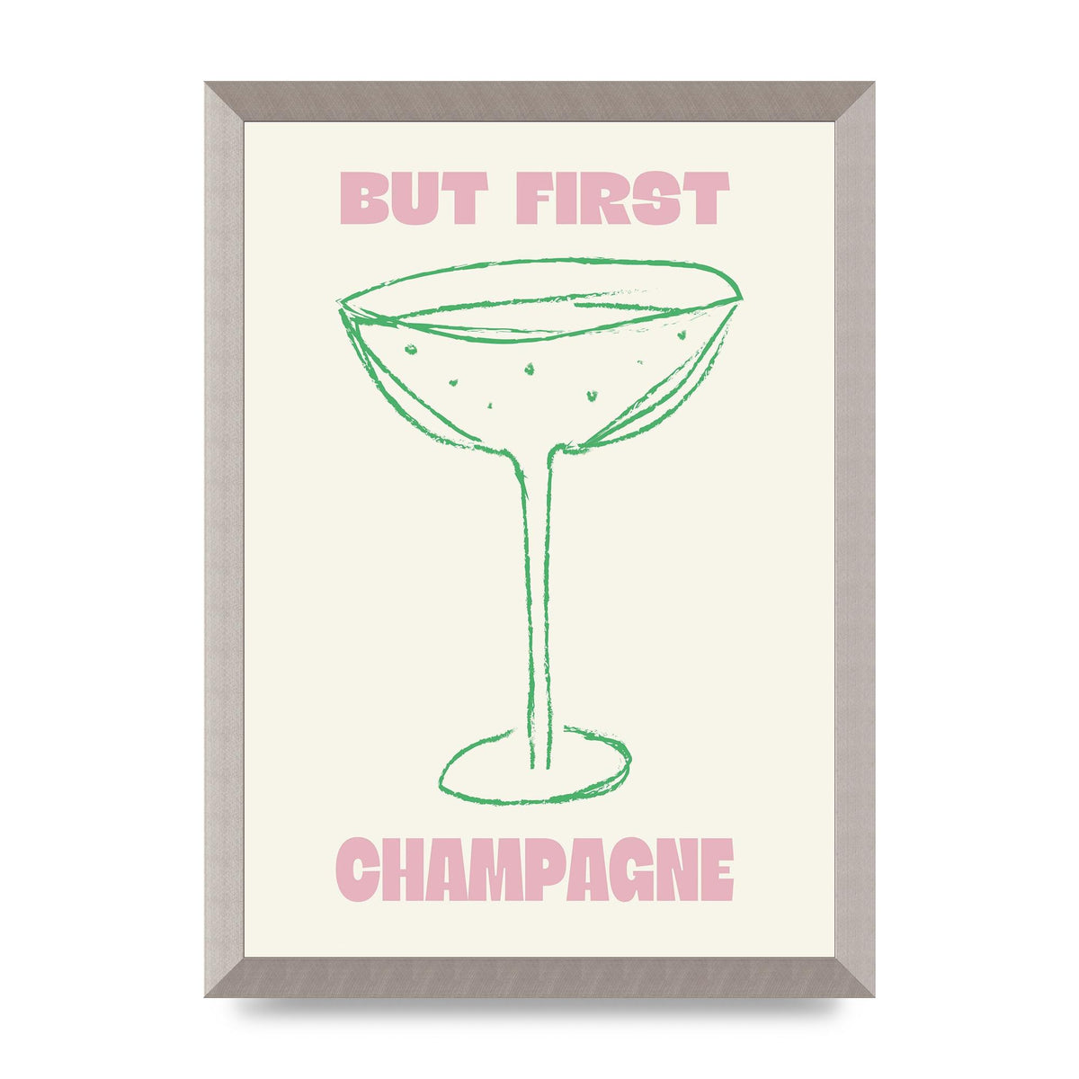 But First Champagne" Printed Poster - A3 framed
