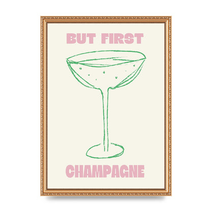 But First Champagne" Printed Poster - A3 framed