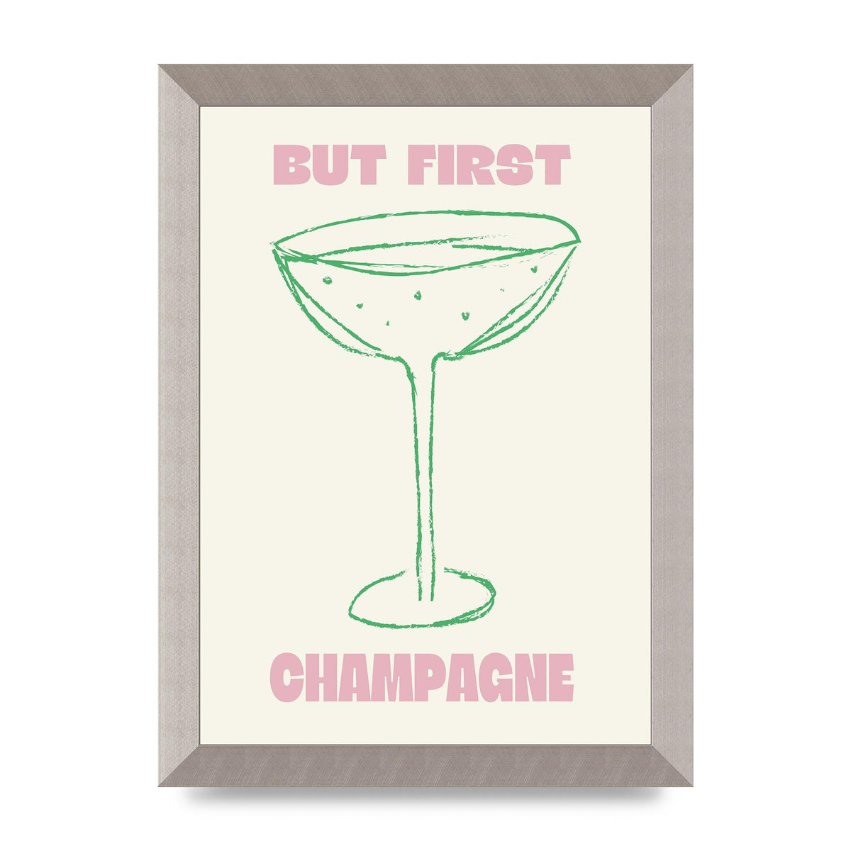 But First Champagne" Printed Poster - A4 framed
