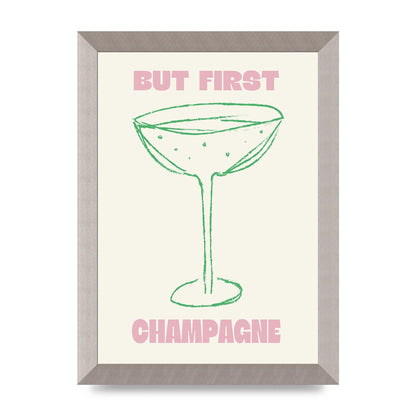 But First Champagne" Printed Poster - A4 framed