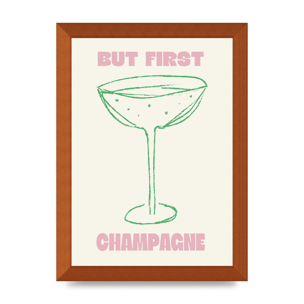 But First Champagne" Printed Poster - A4 framed